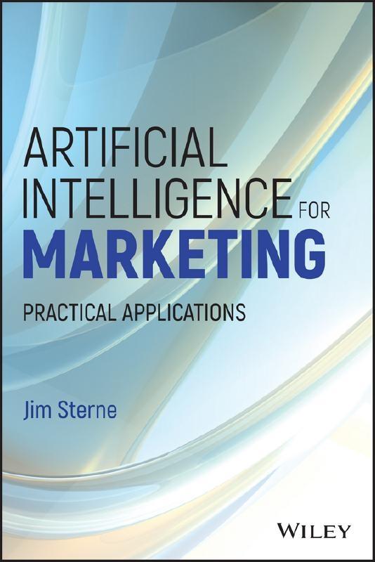 Artificial Intelligence for Marketing "Practical Applications"