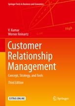 Customer Relationship Management "Concept, Strategy, and Tools"