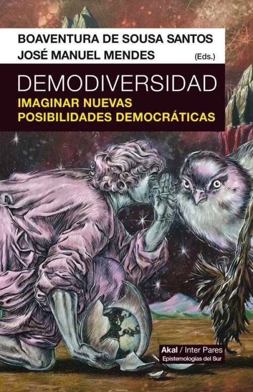 Demodiversidad "Imaginar nuevas posibilidades democráticas"