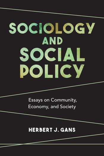 Sociology and Social Policy "Essays on Community, Economy, and Society"