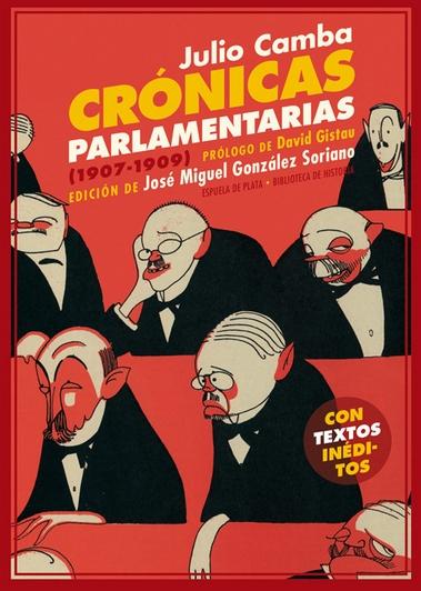 Crónicas parlamentarias "(1907-1909)"