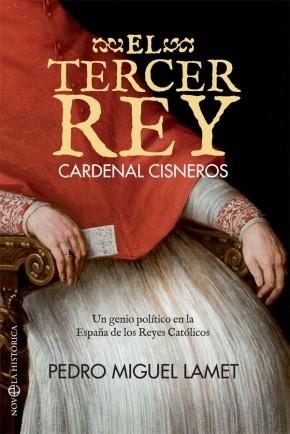 El tercer rey "Cardenal Cisneros"