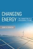 Changing Energy "The Transition to a Sustainable Future"