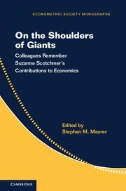 On the Shoulders of Giants "Colleagues Remember Suzanne Scotchmer's Contributions to Economics"