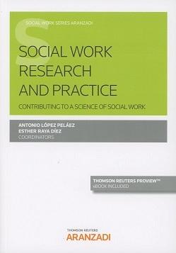 Social Work Research and Practice  "Contributing to a Science of Social Work "