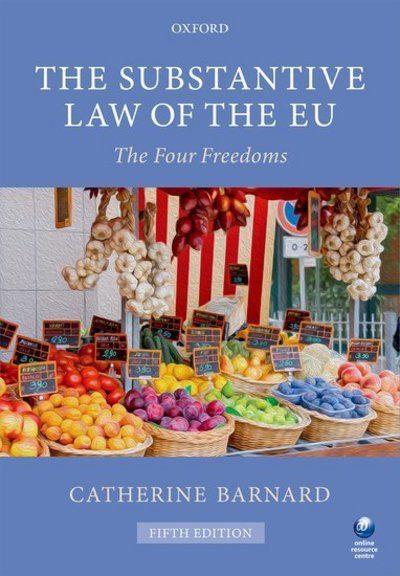 The Substantive Law of the EU "The Four Freedoms"