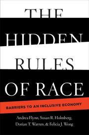The Hidden Rules of Race "Barriers to an Inclusive Economy"