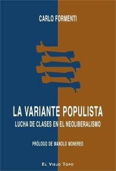 La variante populista "Lucha de clases en el neoliberalismo"