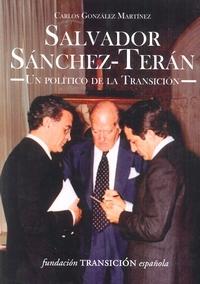 Salvador Sánchez-Terán "Un político de la Transición"