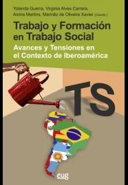 Trabajo y Formación en Trabajo Social "Avances y tensiones en el contexto de Iberoamérica"
