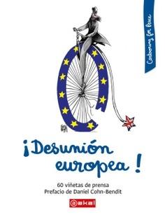 ¡Desunión europea! "60 viñetas de prensa"