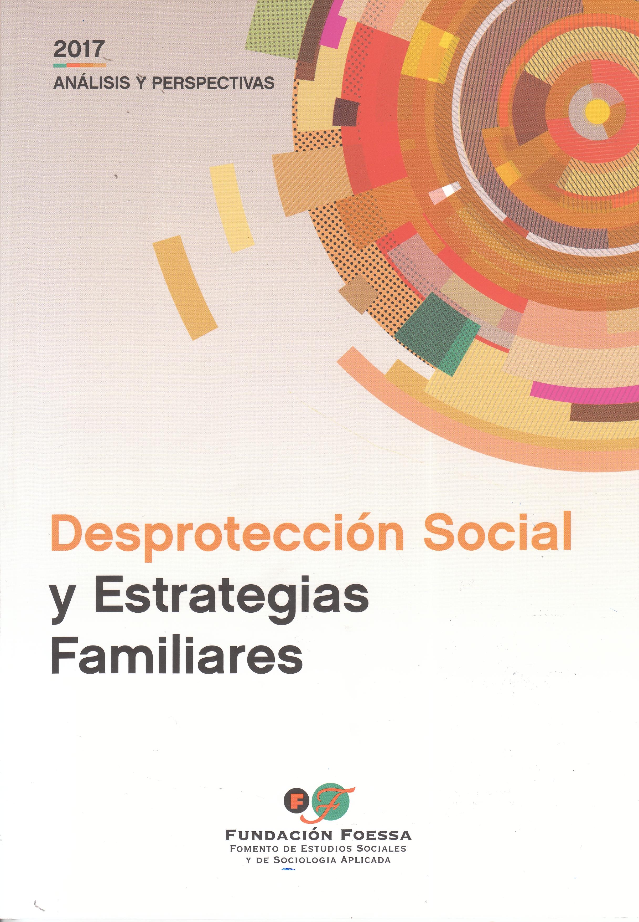 Desprotección social y estrategias familiares