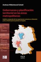 Gobernanza y planificación territorial en las áreas metropolitanas "Análisis comparados de las experiencias recientes en Alemania y de su interés para la práctica en España"