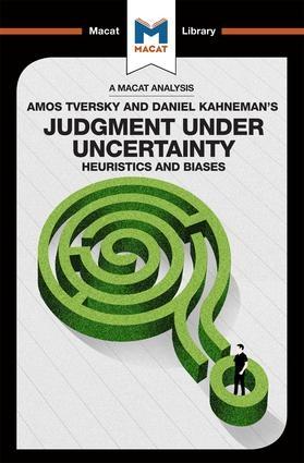 Judgment under Uncertainty "Heuristics and Biases"