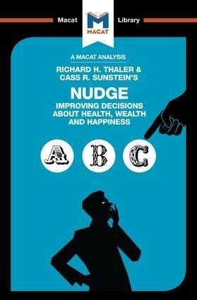 Nudge "Improving Decisions About Health, Wealth and Happiness"