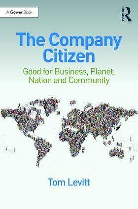 The Company Citizen "Good for Business, Planet, Nation and Community"