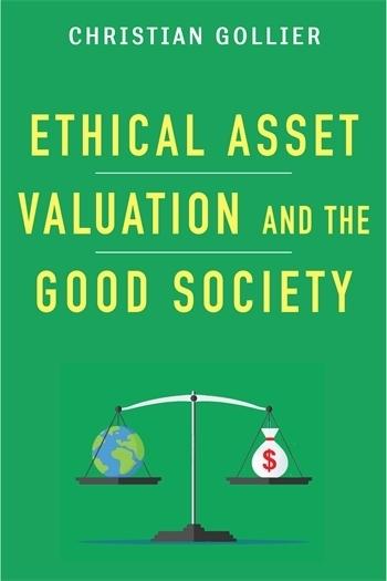 Ethical Asset Valuation and the Good Society 