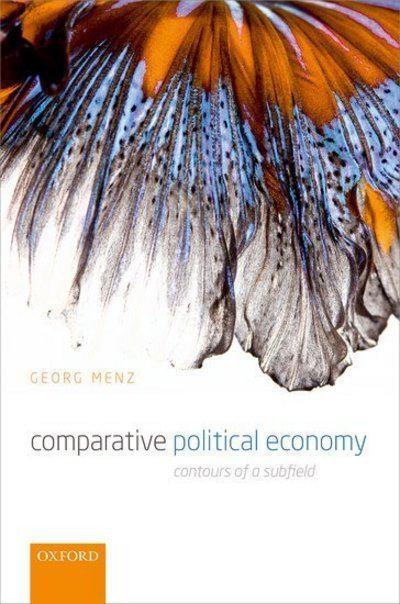 Comparative Political Economy "Contours of a Subfield "