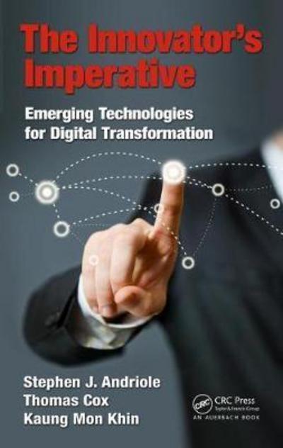 The Innovator's Imperative "Rapid Technology Adoption for Digital Transformation "