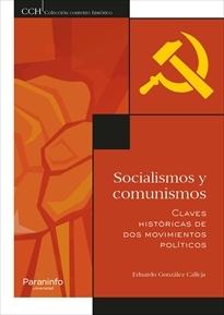 Socialismos y comunismo "Claves históricas de dos movimientos políticos"