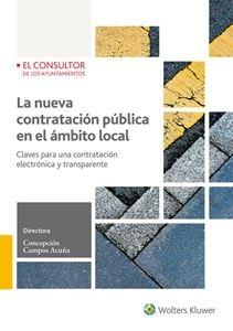 La Nueva Contratación Pública en el Ámbito Local  "Claves para una Contratación Electrónica y Transparente "