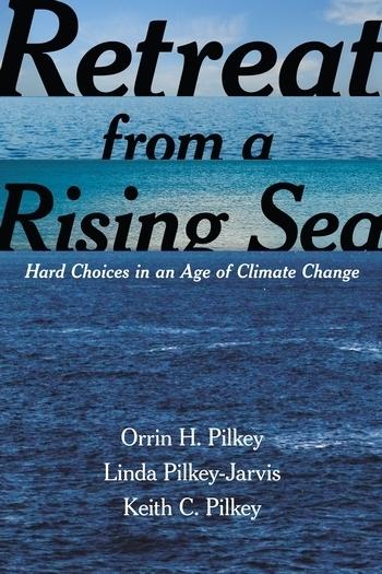 Retreat from a Rising Sea "Hard Choices in an Age of Climate Change"