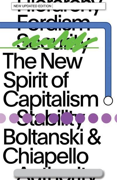 The New Spirit of Capitalism  "New Updated Edition"