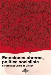 Emociones obreras, política socialista "Movimiento obrero vizcaíno (1886-1915)"