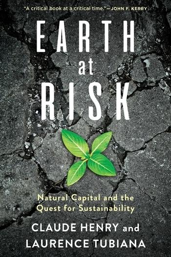 Earth at Risk "Natural Capital and the Quest for Sustainability"