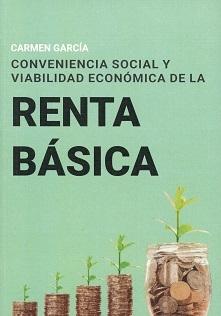 Conveniencia Social y Viabilidad Económica de la Renta Básica 
