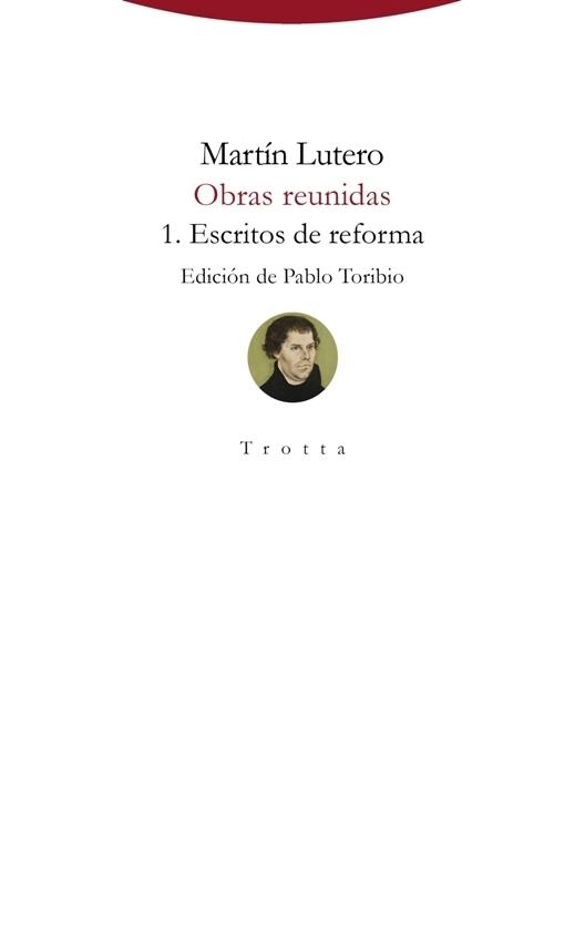 Obras reunidas "1. Escritos de Reforma"