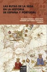 Las Rutas de la Seda de España y Portugal