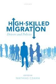 High-Skilled Migration "Drivers and Policies"
