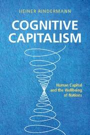 Cognitive Capitalism "Human Capital and the Wellbeing of Nations "