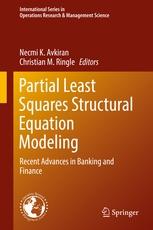 Partial Least Squares Structural Equation Modeling "Recent Advances in Banking and Finance"
