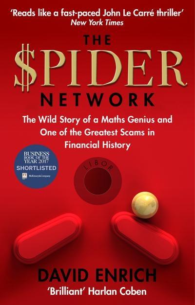 The Spider Network "The Wild Story of a Maths Genius and One of the Greatest Scams in Financial History"