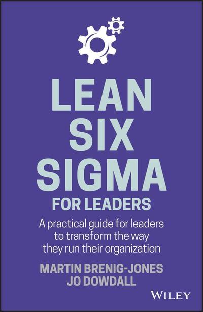 Lean Six Sigma for Leaders 