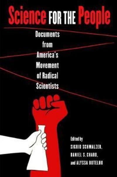 Science for the People "Documents from America's Movement of Radical Scientists "