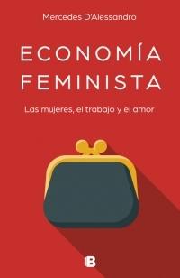 Economía feminista "Las mujeres, el trabajo y el amor"