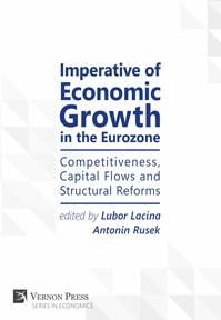 Imperative of Economic Growth in the Eurozone "Competitiveness, Capital Flows and Structural Reforms"