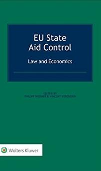 EU State Aid Control "Law and Economics"