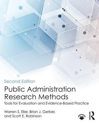 Public Administration Research Methods "Tools for Evaluation and Evidence-Based Practice"