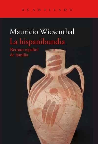 La hispanibundia "Retrato español de familia"