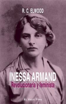 Inessa Armand "Revolucionaria y feminista"