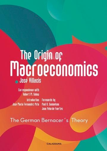 The Origin of Macroeconomics "The German Bernacer´s Theory"