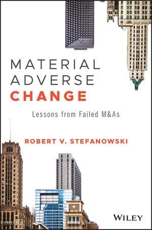 Material Adverse Change "Lessons from Failed M&As"