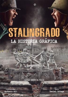 Stalingrado "La historia gráfica"