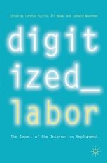 Digitized Labor "The Impact of the Internet on Employment"