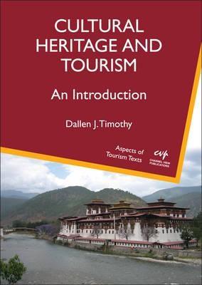 Cultural Heritage and Tourism "An Introduction"