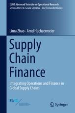 Supply Chain Finance "Integrating Operations and Finance in Global Supply Chains"